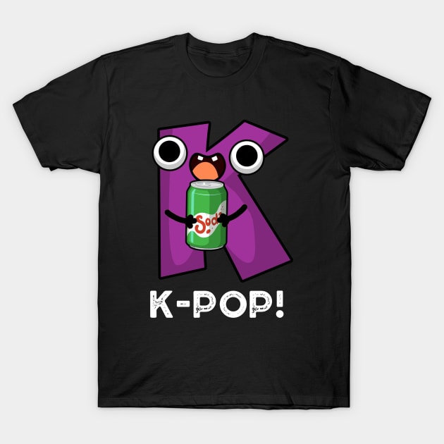 K-Pop Cute Music Soda Pop Pun T-Shirt by punnybone